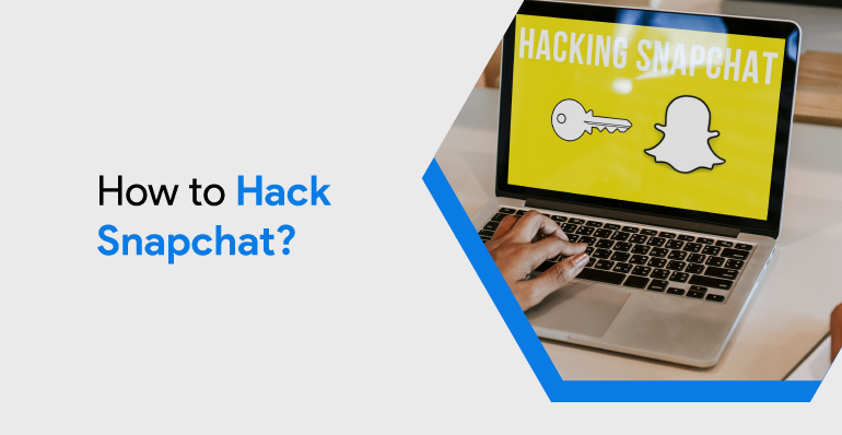 How to Hack Snapchat | Reliable and Trustworthy Software | MobileSpy
