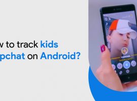 track kids snapchat on android