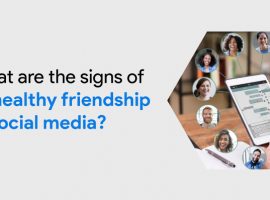 signs of unhealthy friendship in social media