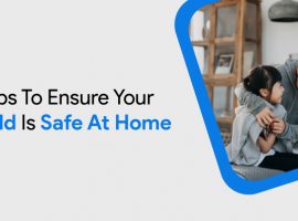 steps to ensure your child is safe at home