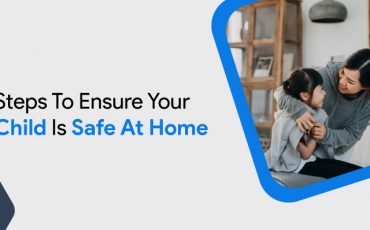 steps to ensure your child is safe at home