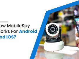 How does MobileSpy work for Android and iOS?