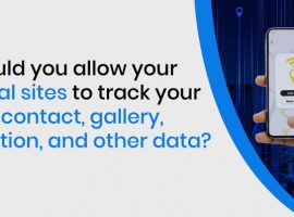  Should you allow your social sites to track your call, contact, gallery, location, and other data?