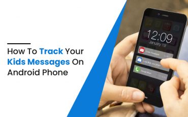 How to Track your Kids Messages on Android Phone