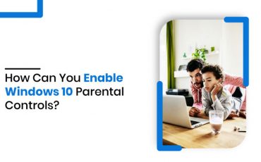 How Can You Enable Windows 10 Parental Controls?