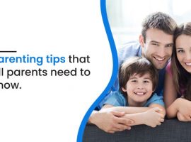 Parenting tips that all parents need to know