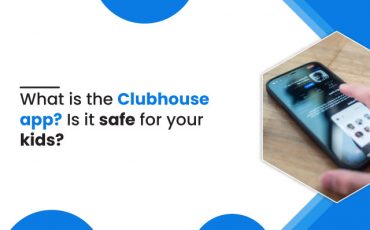 What is Clubhouse App? Is Clubhouse Safe for Your Kids?