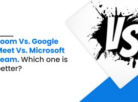 Zoom Vs Google Meet Vs Microsoft Teams Which one is better?