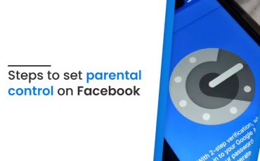 Steps to Set Parental Control on Facebook