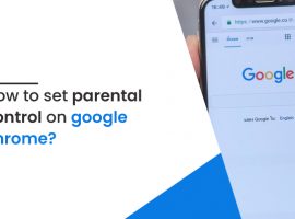 How to Set Parental Control on Google Chrome?