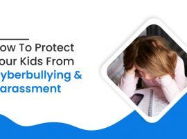 How To Protect Your Kids From Cyberbullying And Harassment