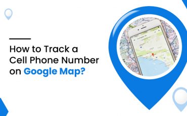How to Track a Cell Phone Number on Google Map
