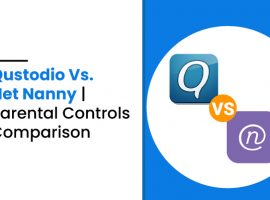 Qustodio Vs. Net Nanny