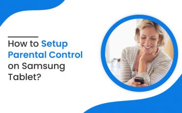 How to Setup Parental Control on Samsung Tablet