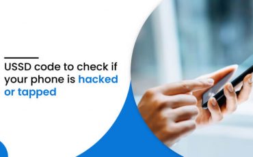 USSD code to check if your phone is hacked or tapped