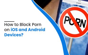 how to block porn on iOS and Android devices
