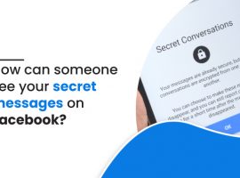 How can someone see your secret messages on Facebook?