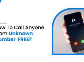 How To Call Anyone From Unknown Number FREE