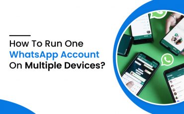 How To Run One WhatsApp Account On Multiple Devices