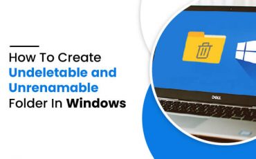 How To Create Undeletable And Unrenamable Folder In Windows