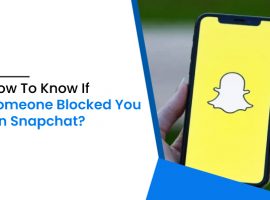 How to know if someone blocked you on Snapchat