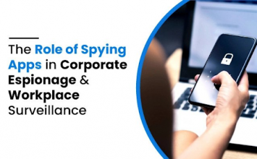 role of spying apps in corporate espionage and workplace
