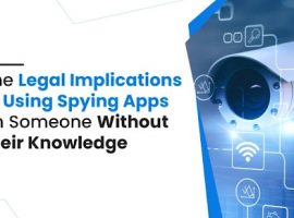 legal implications of using spying apps on someone