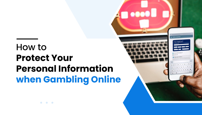 How-to-Protect-Your-Personal-Information-when-Gambling-Online-(mobilespy) (1)