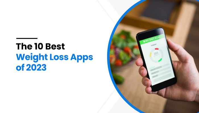 The-10-Best-Weight-Loss-Apps-of-2023-(mobilespy)