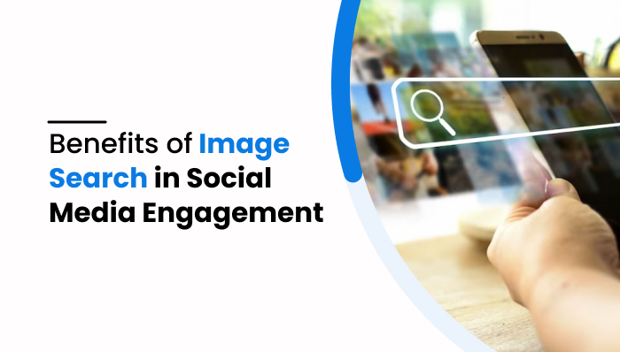 Benefits of Image Search in Social Media Engagement (mobilespy)